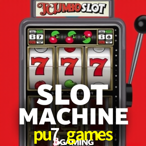 Welcome Bonus pu7 games